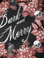 DARK & MERRY sweatshirt