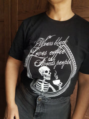 WEARS BLACK, LOVES COFFEE, AVOIDS PEOPLE  t-shirt