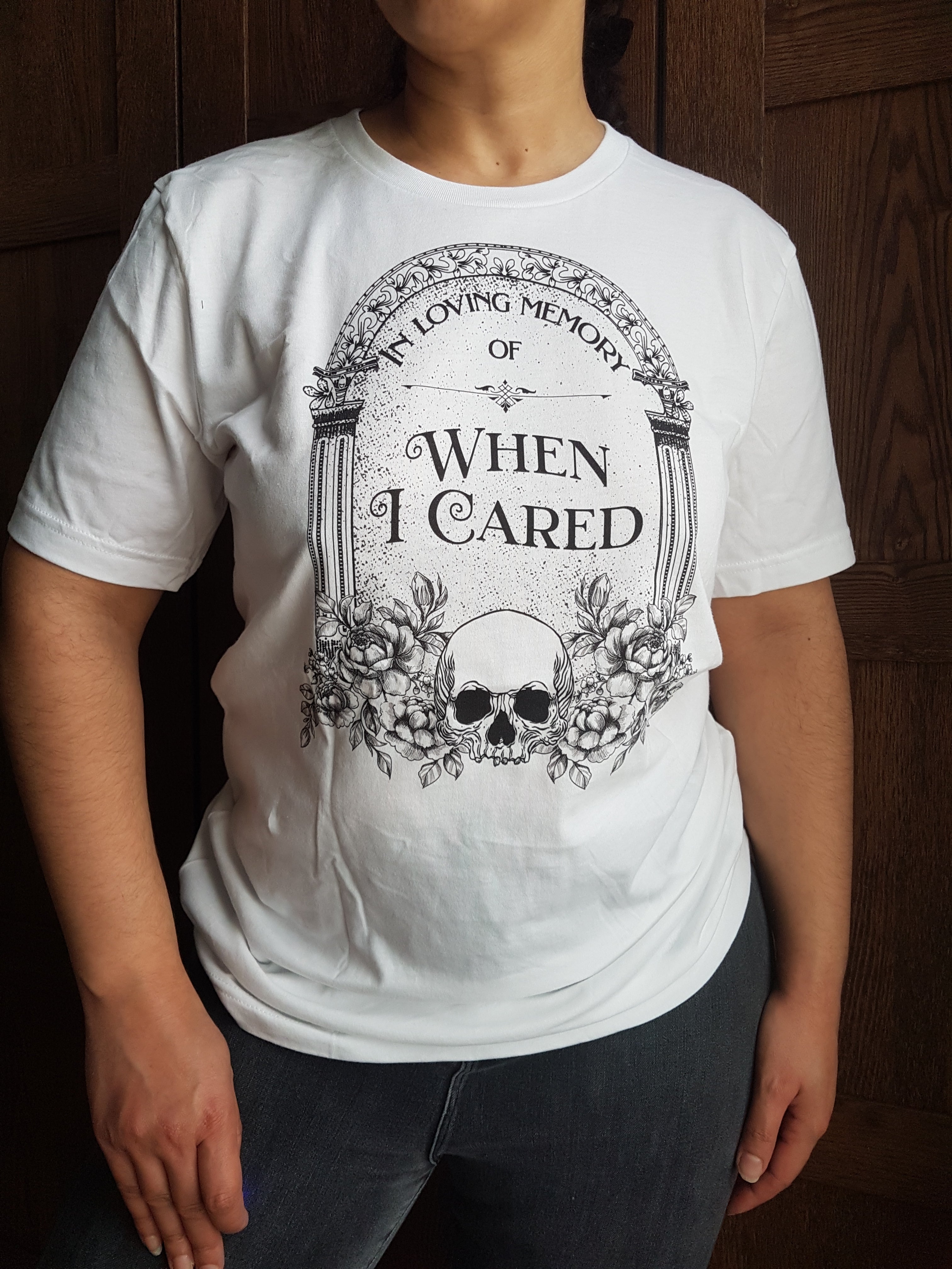 IN MEMORY OF WHEN I CARED t-shirt (white)