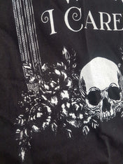IN MEMORY OF WHEN I CARED t-shirt
