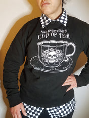 NOT EVERYONE'S CUP OF TEA sweatshirt