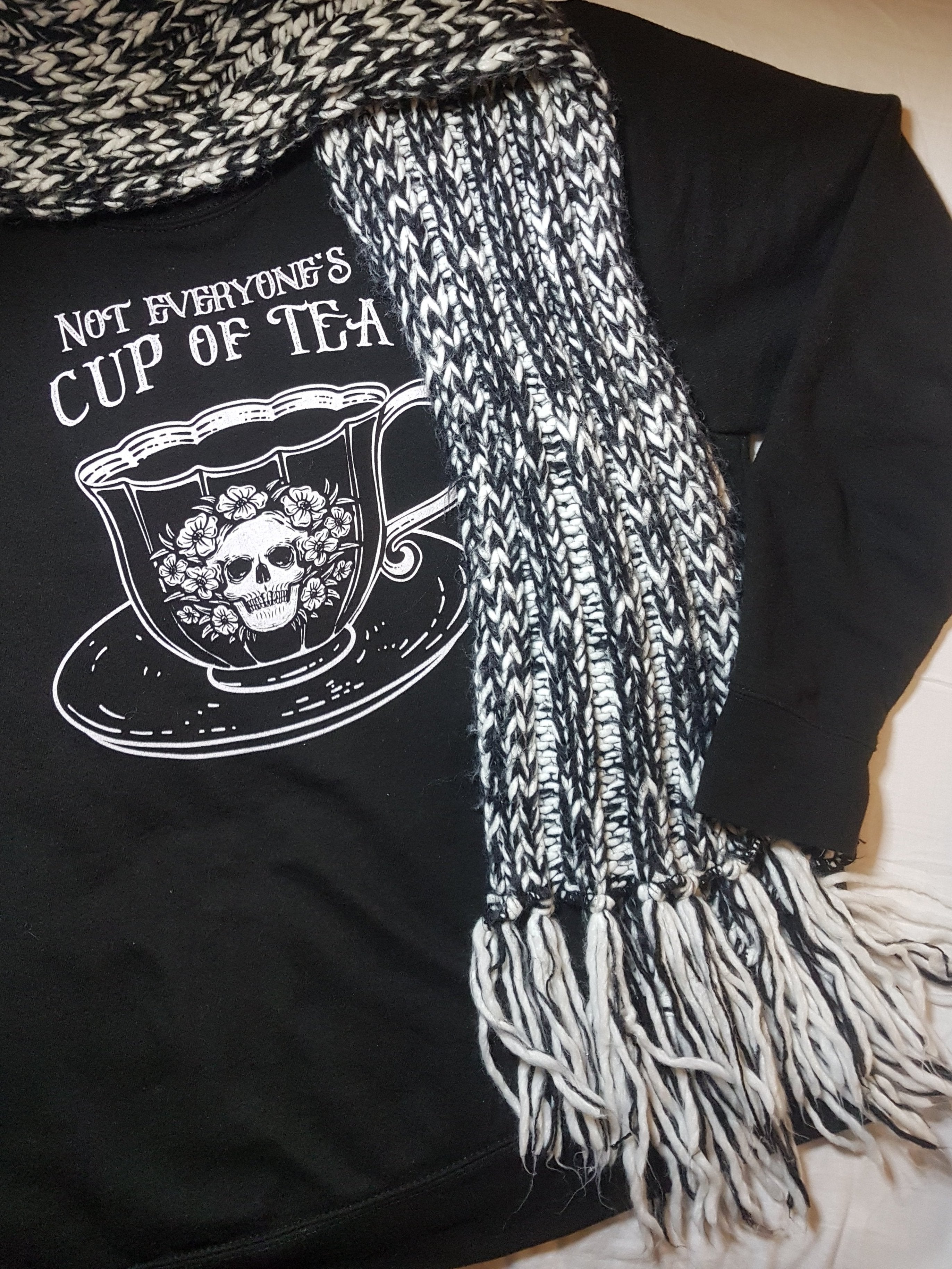 NOT EVERYONE'S CUP OF TEA sweatshirt