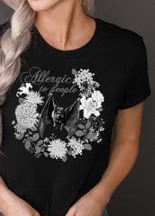 BAT ALLERGIC TO PEOPLE t-shirt