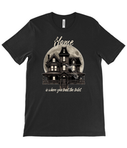 HOME IS WHERE YOU TRUST THE TOILET t-shirt
