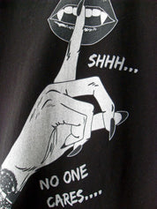 (V-NECK) SHHH...NO ONE CARES t-shirt