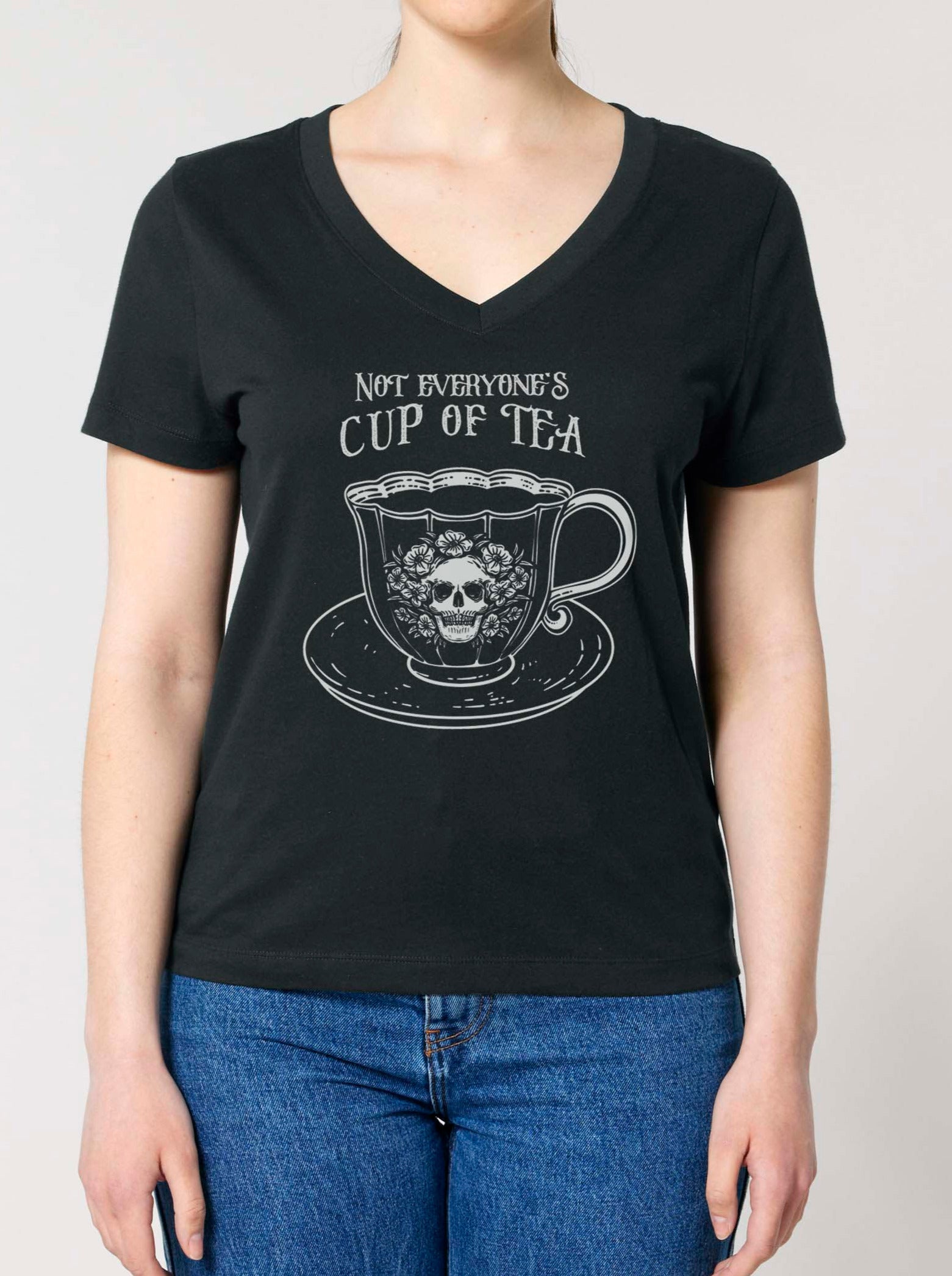 (V-NECK) NOT EVERYONE'S CUP OF TEA t-shirt
