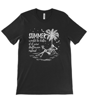 SUMMER WOULD BE BETTER IF IT WERE HALLOWEEN t-shirt | THEBLACKWARDROBE.COM.
