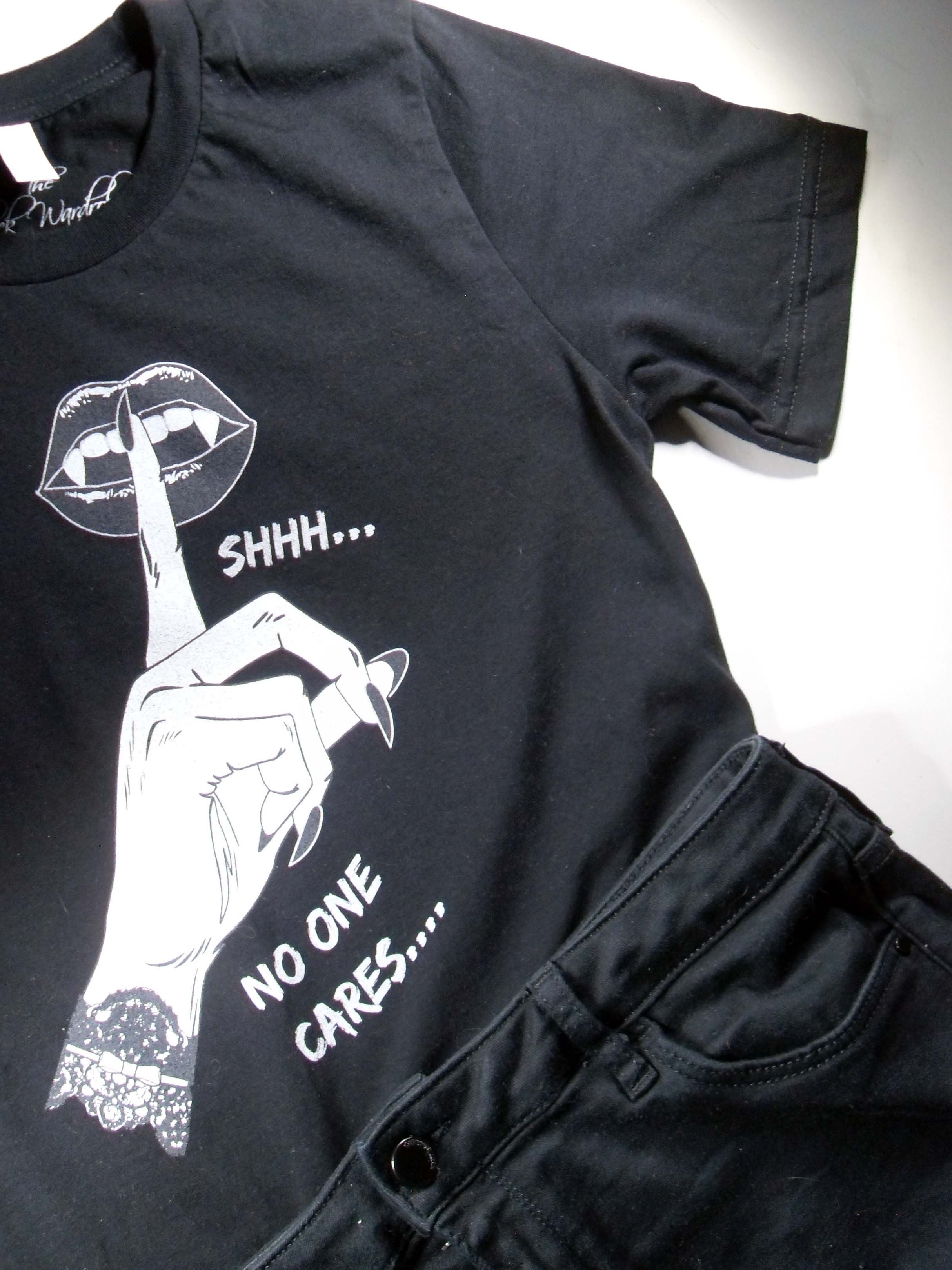 SHHH...NO ONE CARES - alternative Goth graphic t-shirt | THEBLACKWARDROBE.COM.