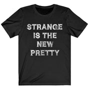 STRANGE IS PRETTY - alternative grunge slogan t-shirt | THEBLACKWARDROBE.COM.